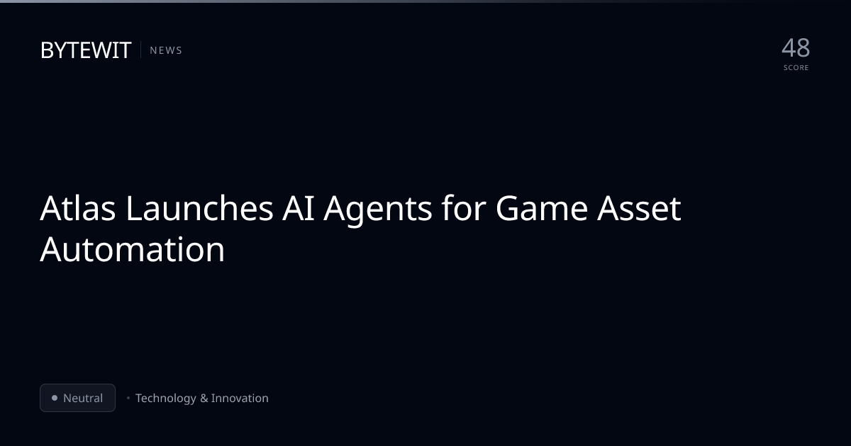 Atlas Launches AI Game Dev Tool | Bytewit